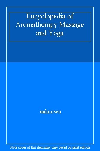 Encyclopedia of Aromatherapy By See Title