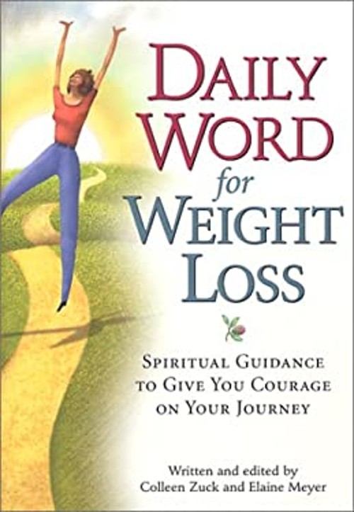 Daily Word for Weight Loss : Spiritual Guidance to Give You Coura