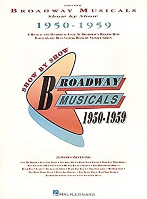 Broadway Musicals Show by Show, 1950-1959 Paperback