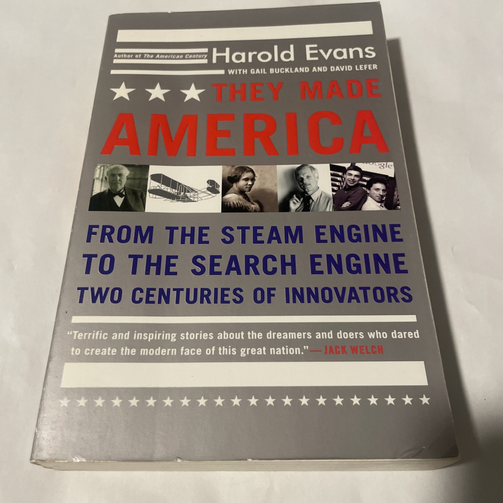They Made America: From the Steam Engine to The Search By Harold Evans PB