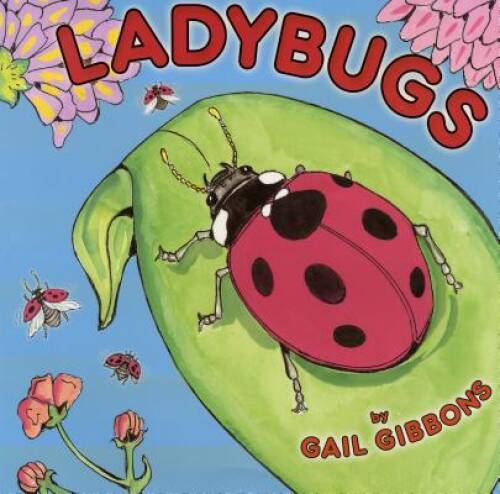 Ladybugs – Paperback By Gibbons, Gail – VERY GOOD