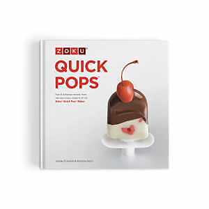 Zoku Quick Pops Recipe Book, Perfect the Art of – Paperback, by Zoku – Good