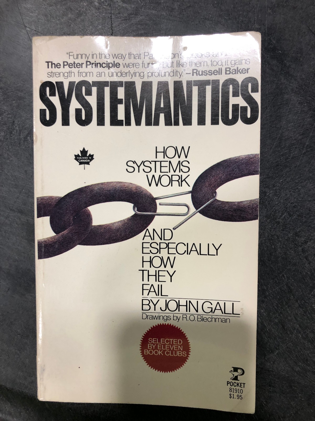 Systemantics: How Systems Work and Especially How They Fail