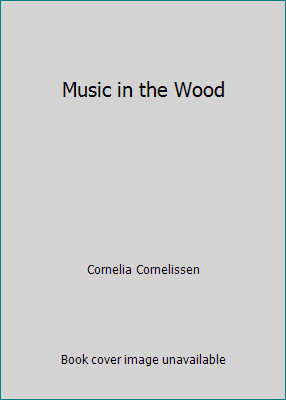 Music in the Wood by Cornelia Cornelissen
