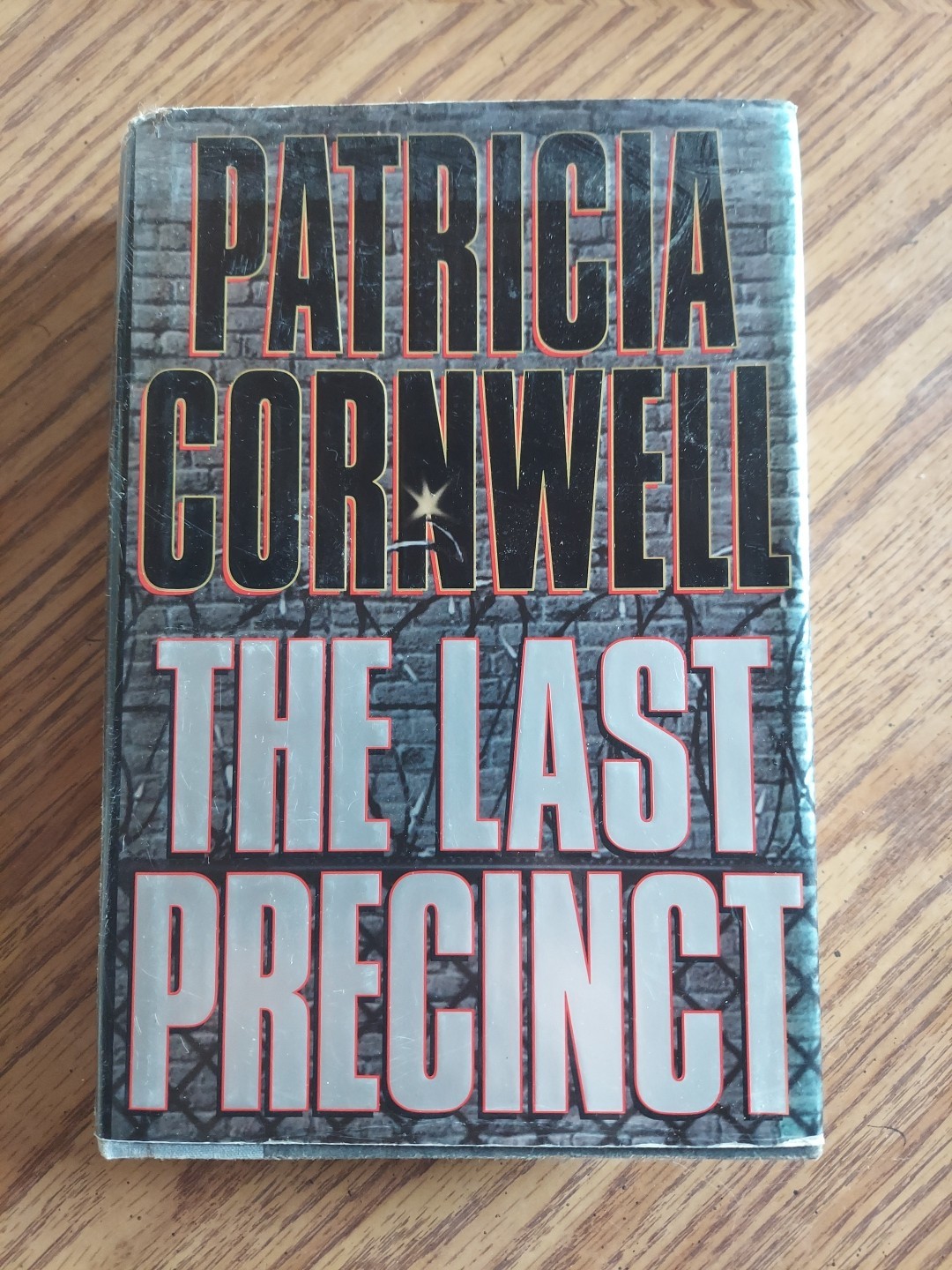 Kay Scarpetta Ser.: The Last Precinct by Patricia Cornwell (2000, Hardcover)