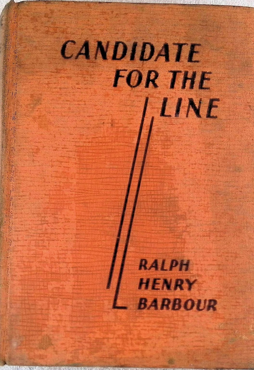Candidate for the Line Ralph Henry Barbour 1930 Illustrated D. Appleton