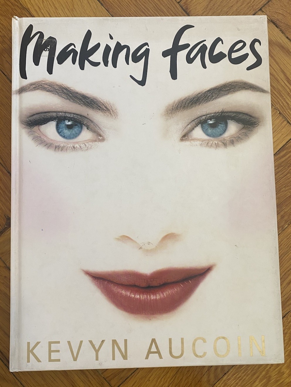 Making Faces Kevyn Aucoin 1997 Hardcover Illustrated 1st Edition