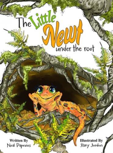The Little Newt Under the Root – Hardcover By Papevies, Neal – GOOD