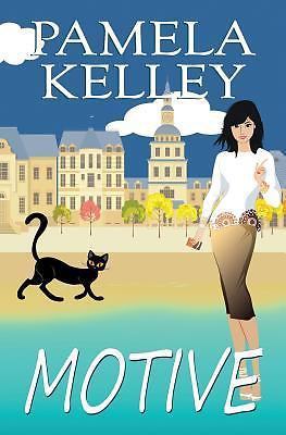 Motive: Waverly Beach Mystery Series – 9781518664199, paperback, Pamela M Kelley