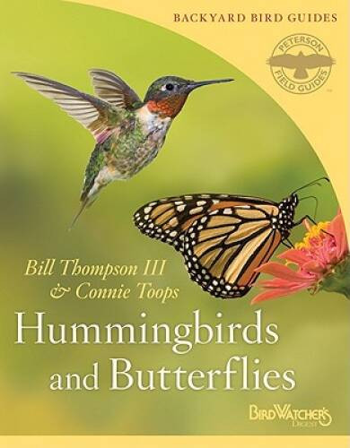 Hummingbirds and Butterflies (Peterson Field Guides/Bird Watcher’s D – VERY GOOD