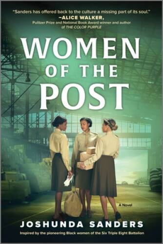 Women of the Post: A Novel – Paperback By Sanders, Joshunda – VERY GOOD