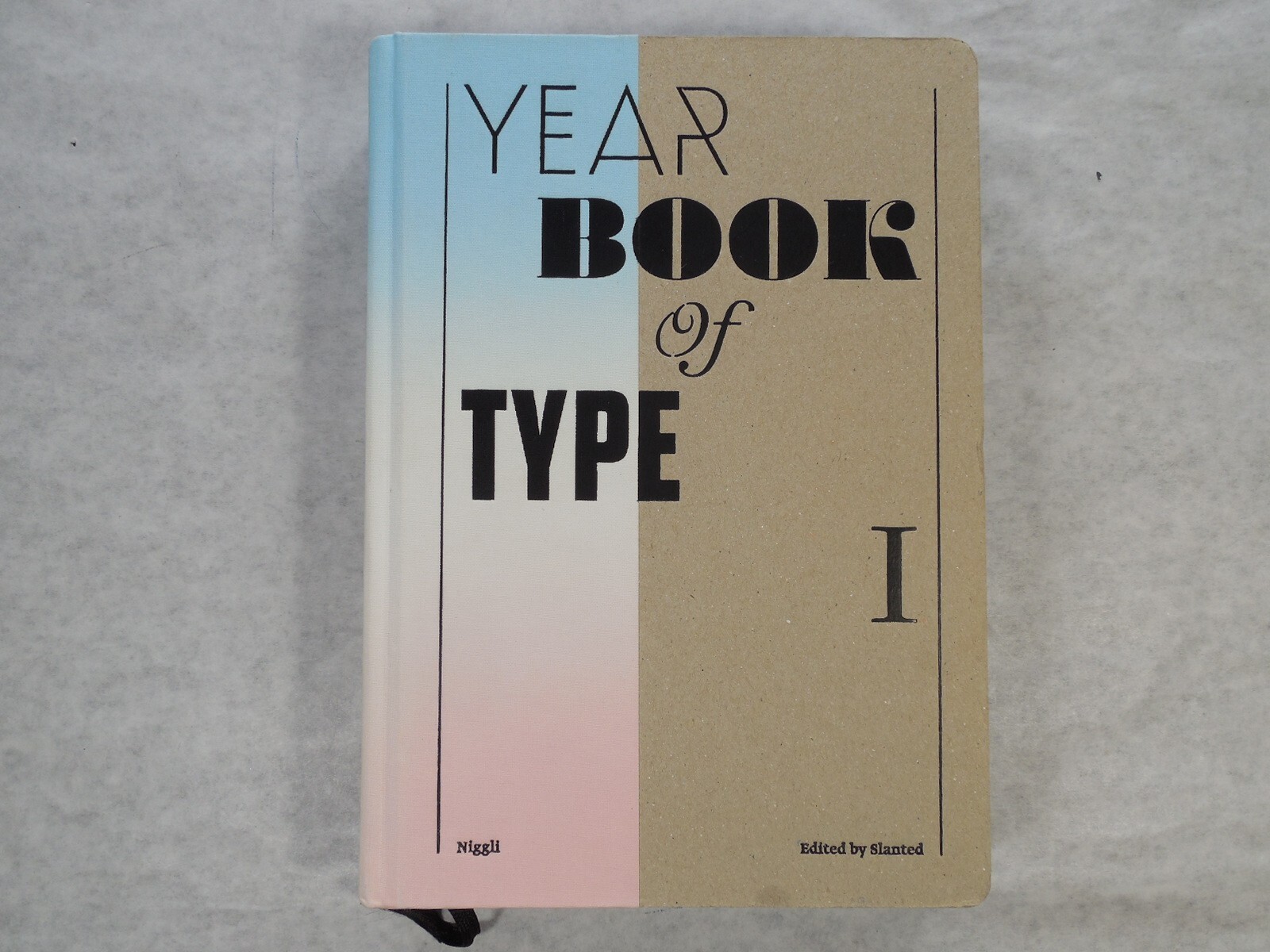 Yearbook of Type I by Slanted c/o Magma Brand Design, 2013, Like New