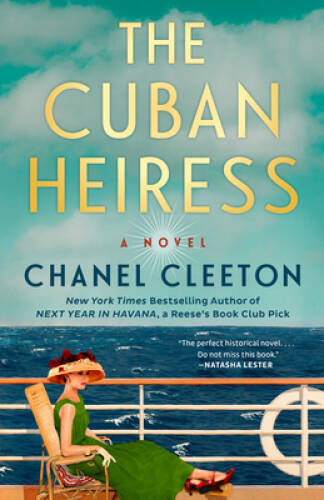 The Cuban Heiress – Paperback By Cleeton, Chanel – GOOD