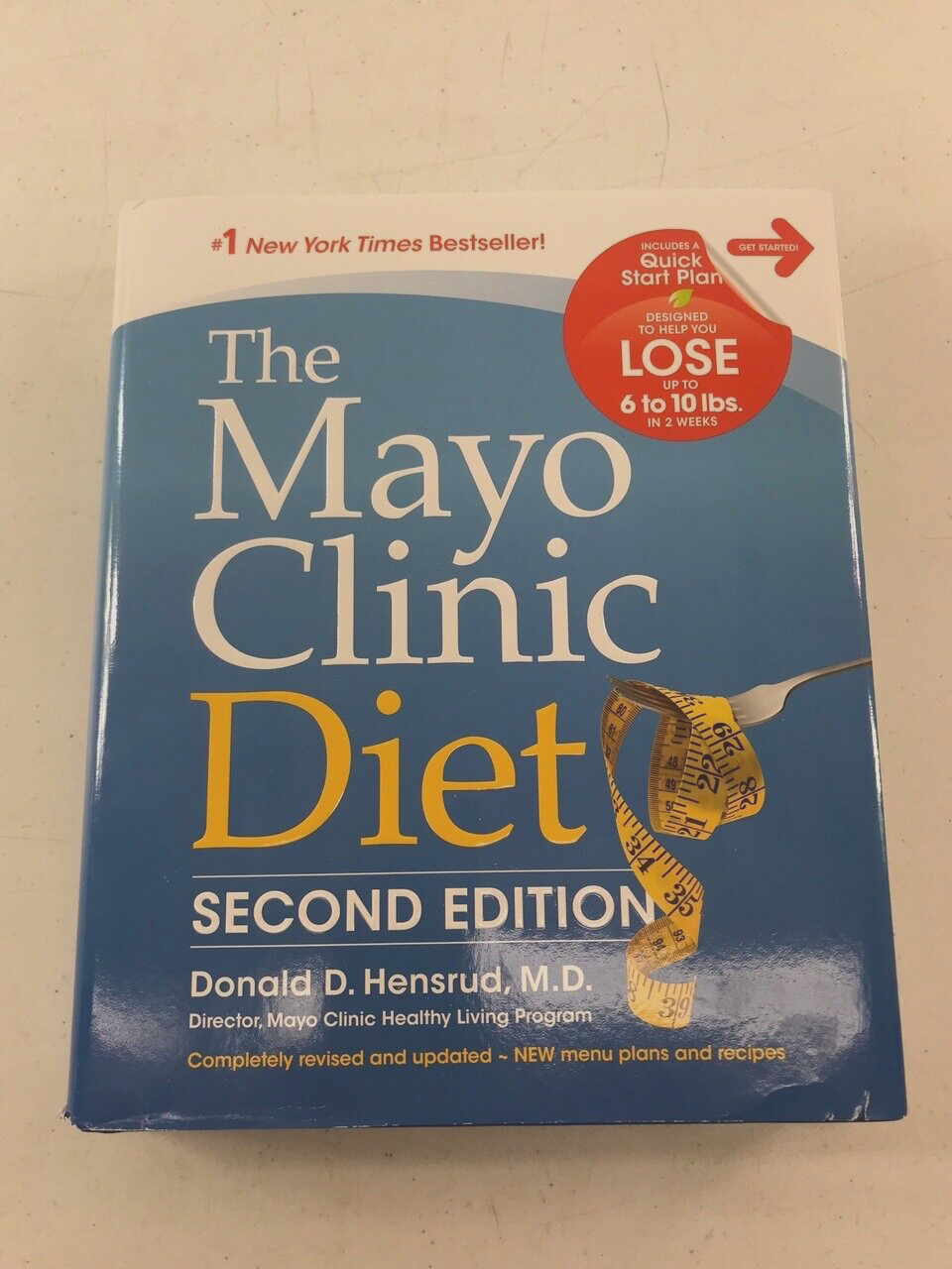 The Mayo Clinic Diet by Donald D Hensrud M D, 334 Pages