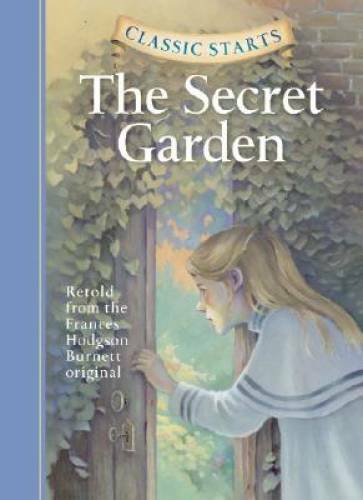 The Secret Garden (Classic Starts) – Hardcover – VERY GOOD