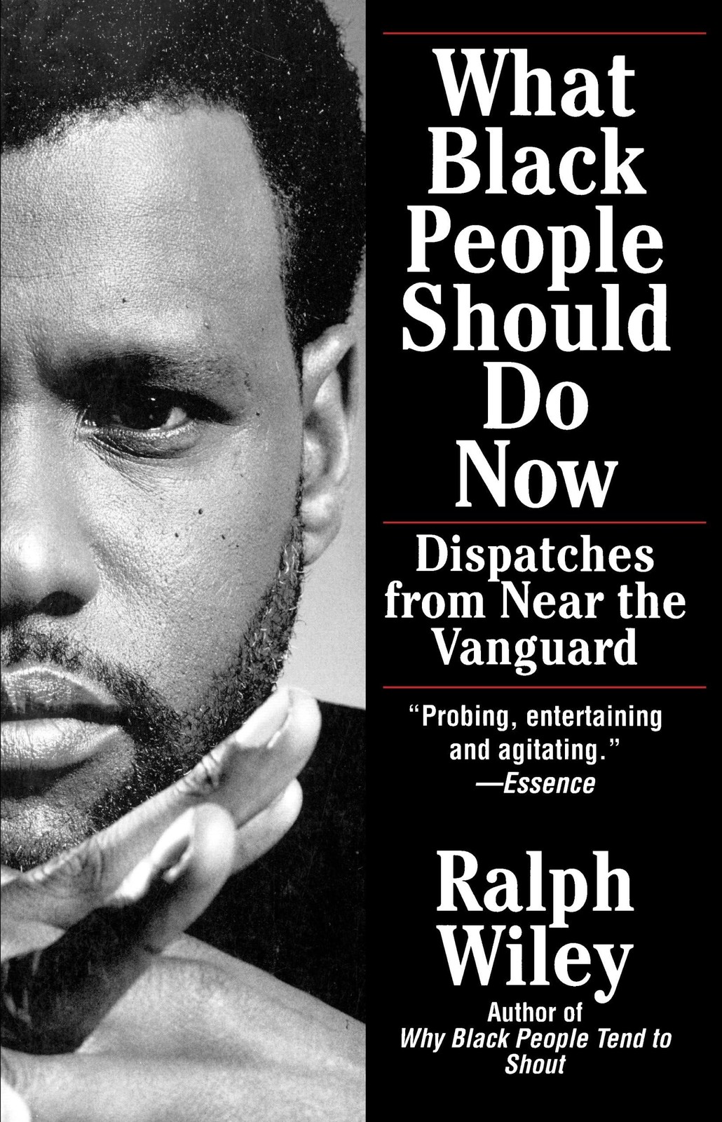 What Black People Should Do Now: Dispatches from Near the Vanguard – Wiley, …