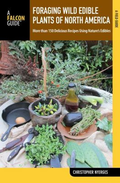Foraging Wild Edible Plants of North America Paperback Christophe