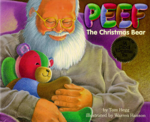 Peef the Christmas Bear (Peef the Bear) – Hardcover By Hegg, Tom – VERY GOOD
