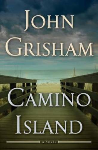 Camino Island: A Novel – Hardcover By Grisham, John – VERY GOOD