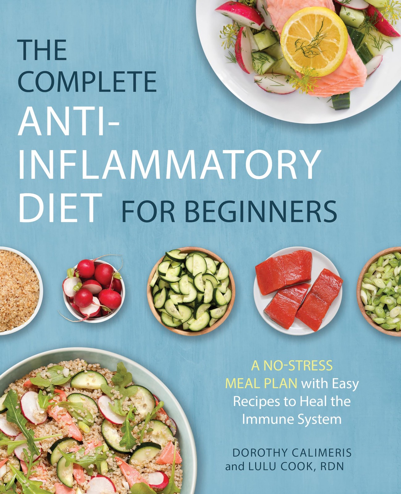 The Complete Anti-Inflammatory Diet for Beginners: A No-Stress Meal Plan wit…