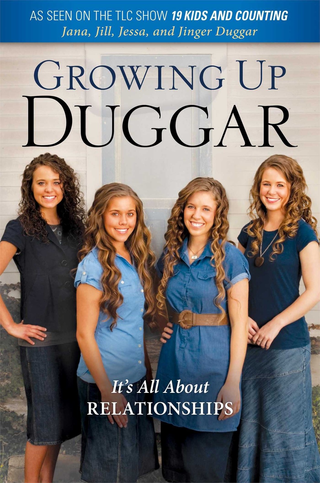 Growing Up Duggar – Duggar, Jill|Duggar, Jinger|Duggar, Jessa|Duggar, Jana -…