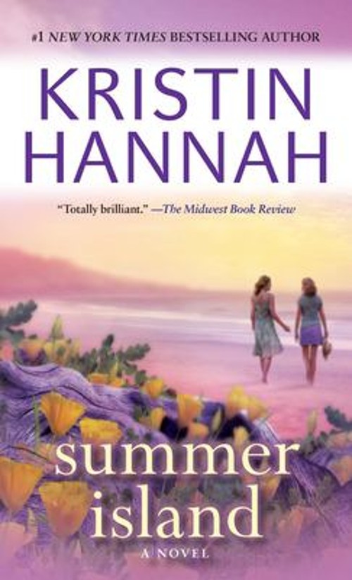 Summer Island : A Novel Mass Market Paperbound Kristin Hannah