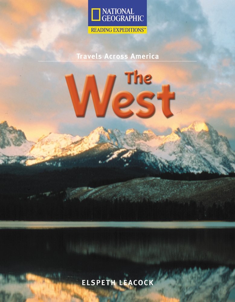 Reading Expeditions (Social Studies: Travels Across America): The West (Aven…
