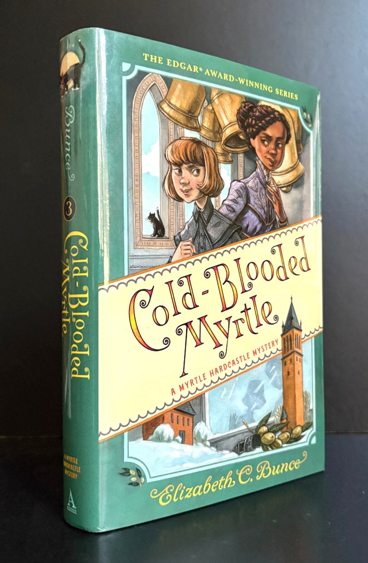 COLD-BLOODED MYRTLE (Myrtle Hardcastle Mystery Series) by ELIZABETH C. BUNCE
