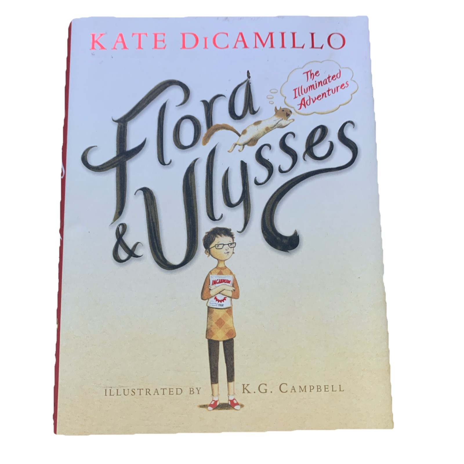 Signed -Flora and Ulysses: The Illuminated Adventures – Hardcover – VERY GOOD