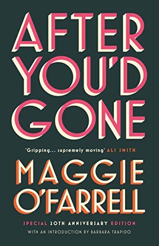After You’d Gone by O’Farrell, Maggie