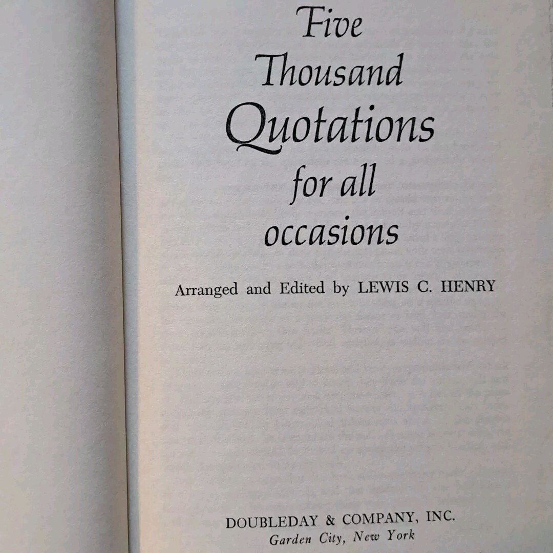Five Thousand Quotations for All Occasions Henry Doubleday 1945 HC DJ 346 Page