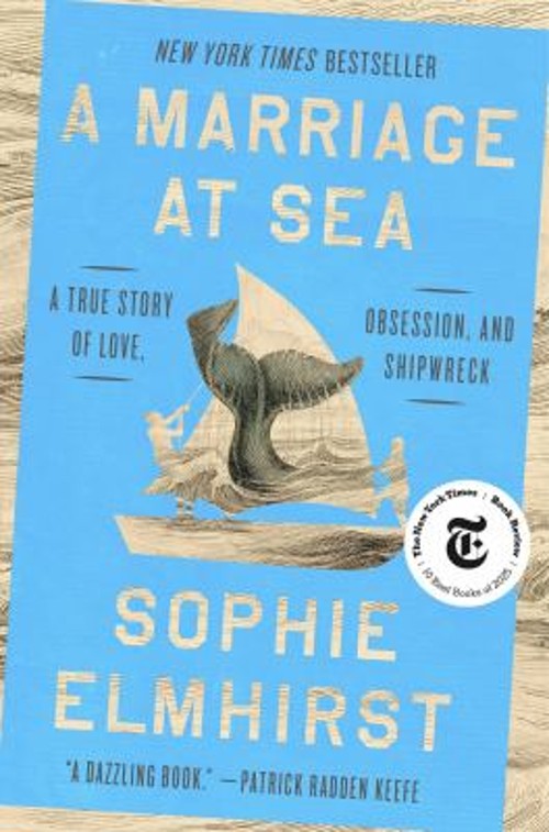 A Marriage at Sea : A True Story of Love, Obsession, and Shipwrec