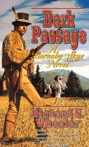 Dark Passage: A Barnaby Skye Novel …, Wheeler, Richar