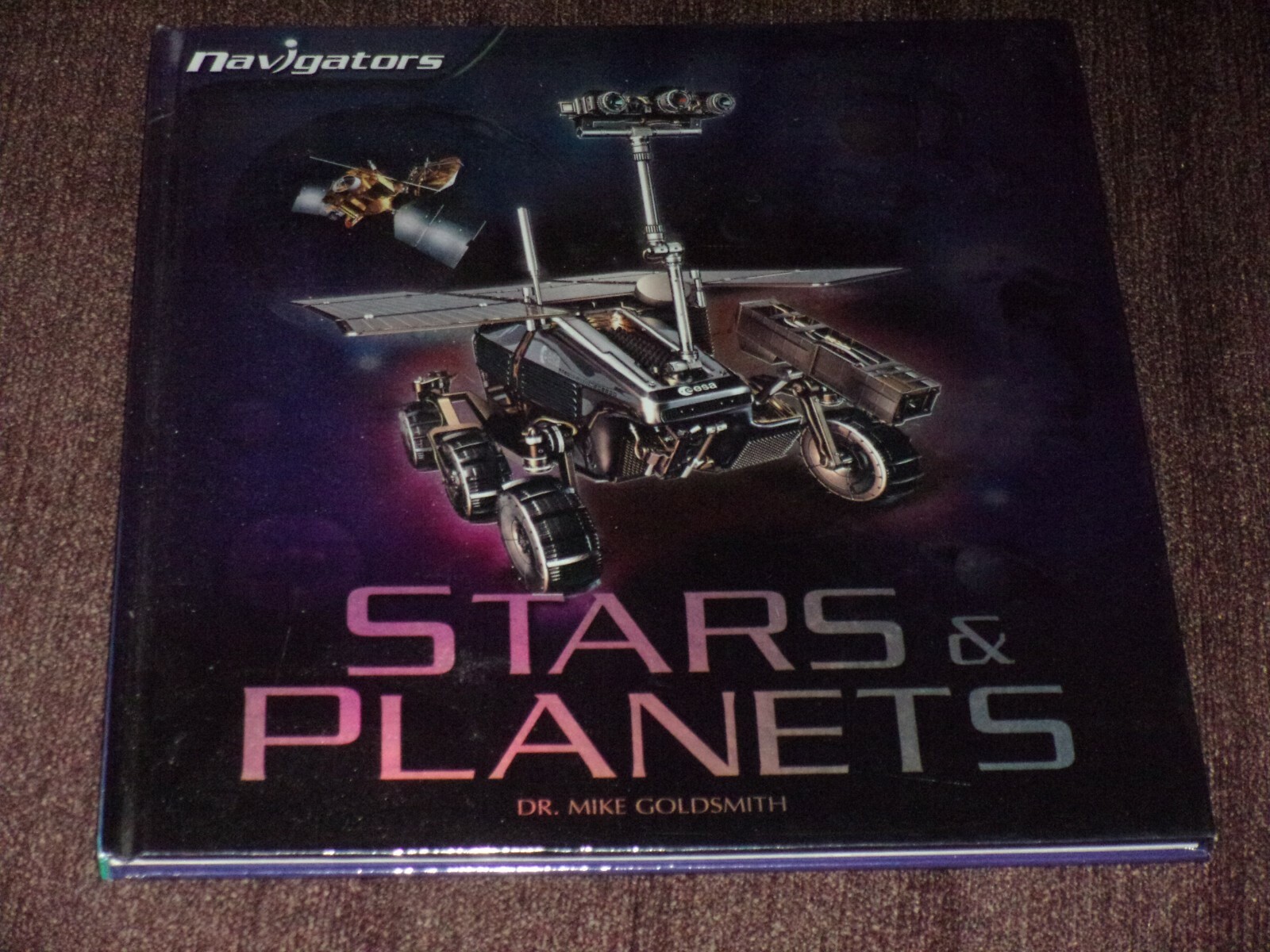 Navigators Ser.: Stars and Planets by Mike Goldsmith (2008, Hardcover)