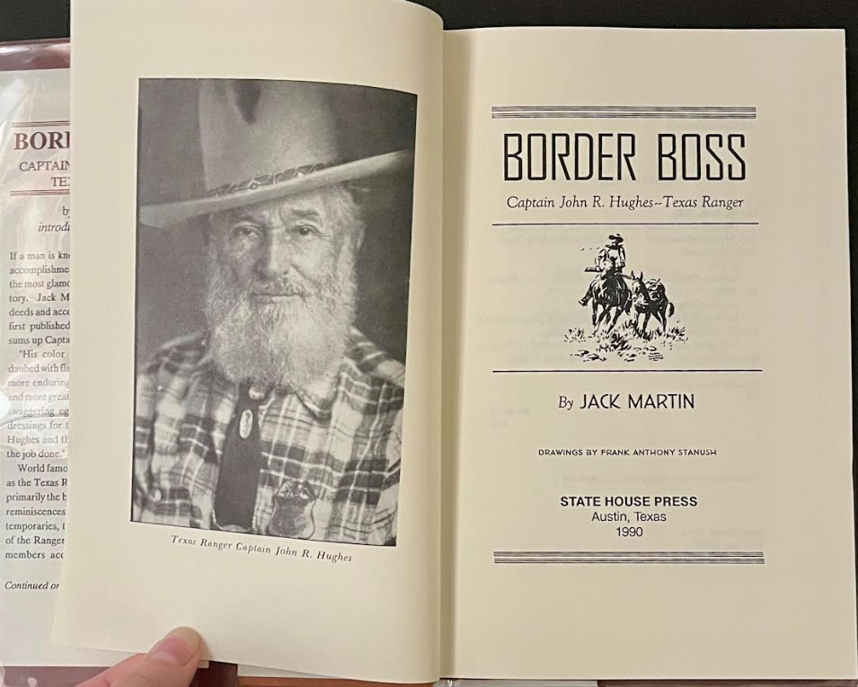 Border Boss Captain Boss Captain John R. Hughes- Texas Ranger by Jack Martin