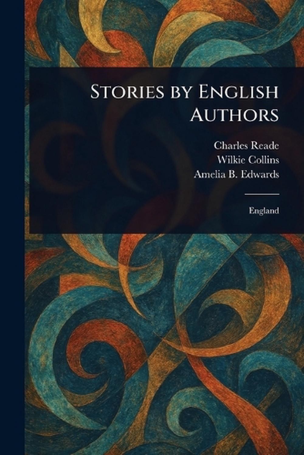 Stories by English Authors by Charles Reade Paperback Book