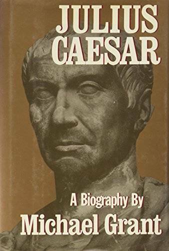 Julius Caesar – Hardcover By Grant, Michael – GOOD