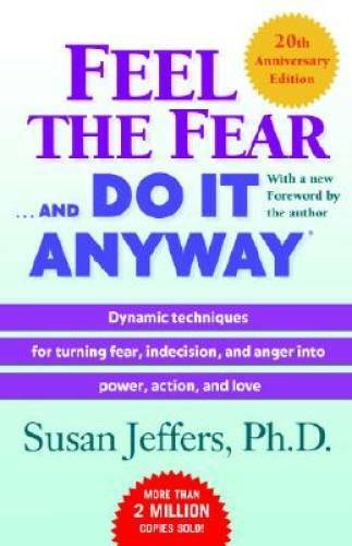 Feel the Fear . . . and Do It Anyway – Paperback By Jeffers, Susan – ACCEPTABLE