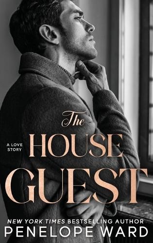 Penelope Ward The House Guest (Hardback) (UK IMPORT)