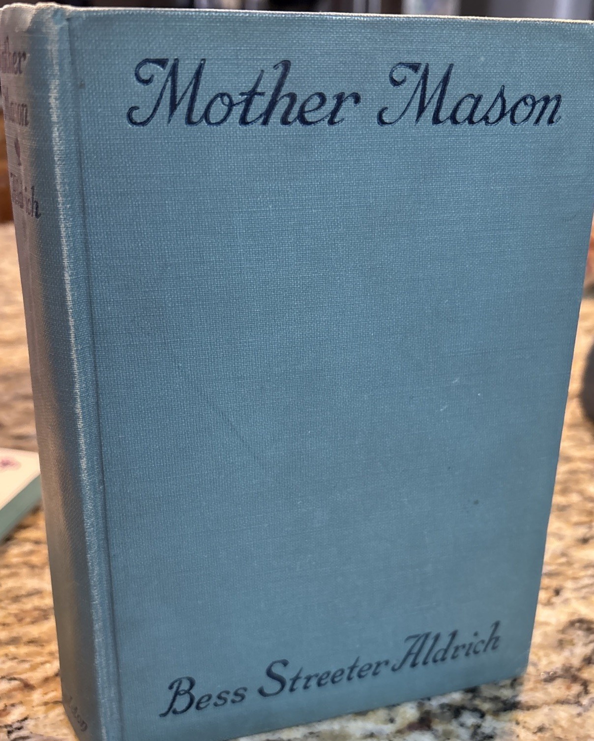 Mother Mason Bess Streeter Aldrich 1926 D. Appleton And Company HC Antique