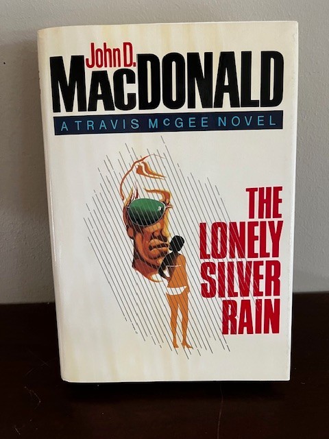 THE LONELY SILVER RAIN / John D. Macdonald / First Edition /Mint Condition**