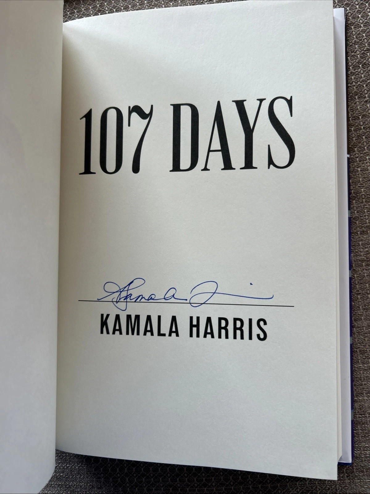 SIGNED Kamala Harris 107 Days BOOK 1st Edition Vice President Autographed NEW
