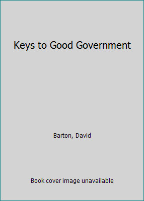 Keys to Good Government by David Barton