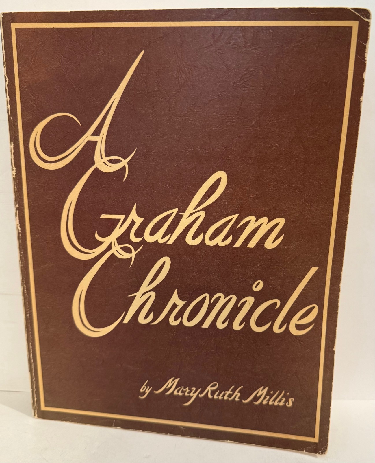 A Graham Chronicle: Records of the Craig and Graham families SIGNED BY AUTHOR