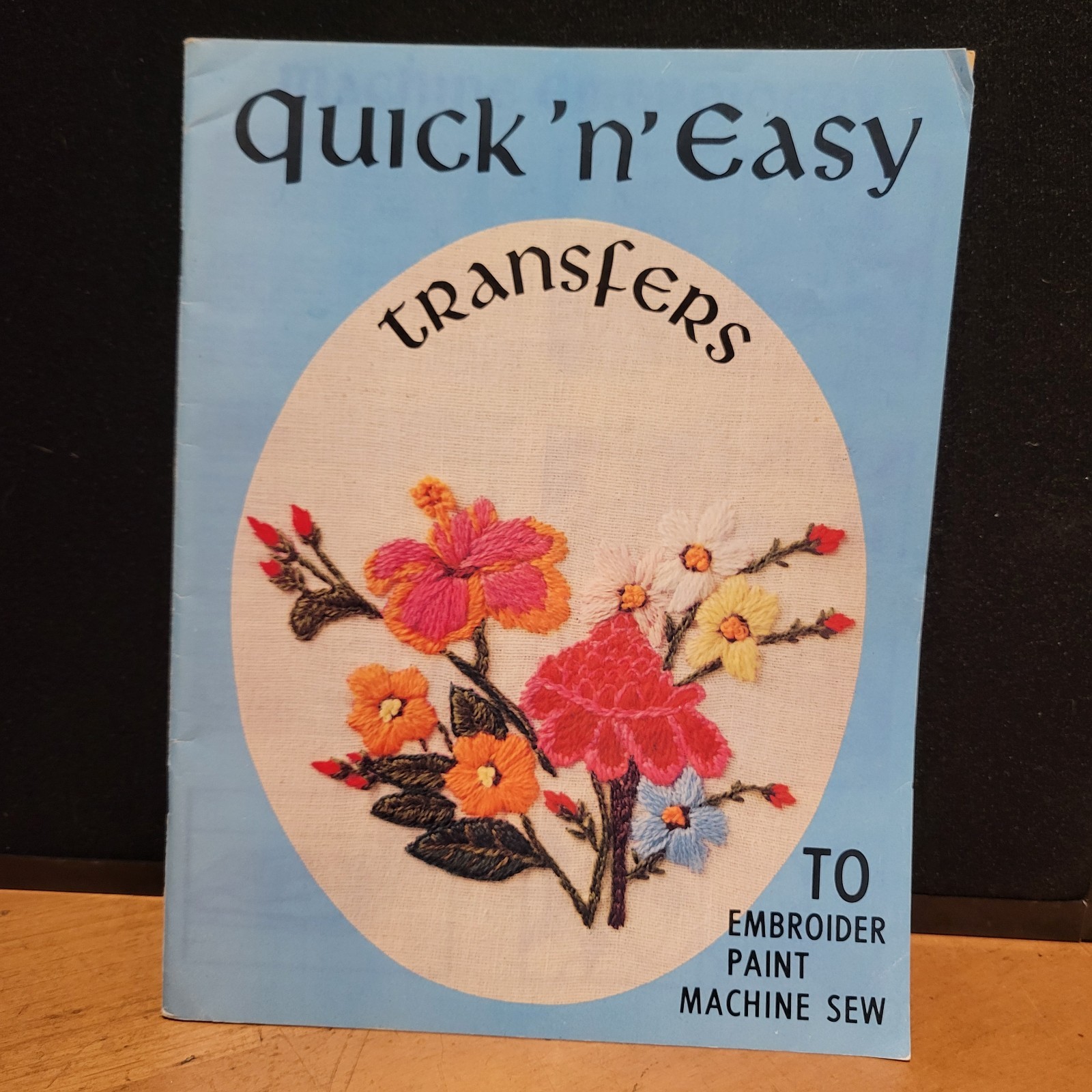QUICK ‘N’ EASY IRON ON TRANSFERS 1977 EMBROIDERY GRAPHIC ENTERPRISE MAGAZINE