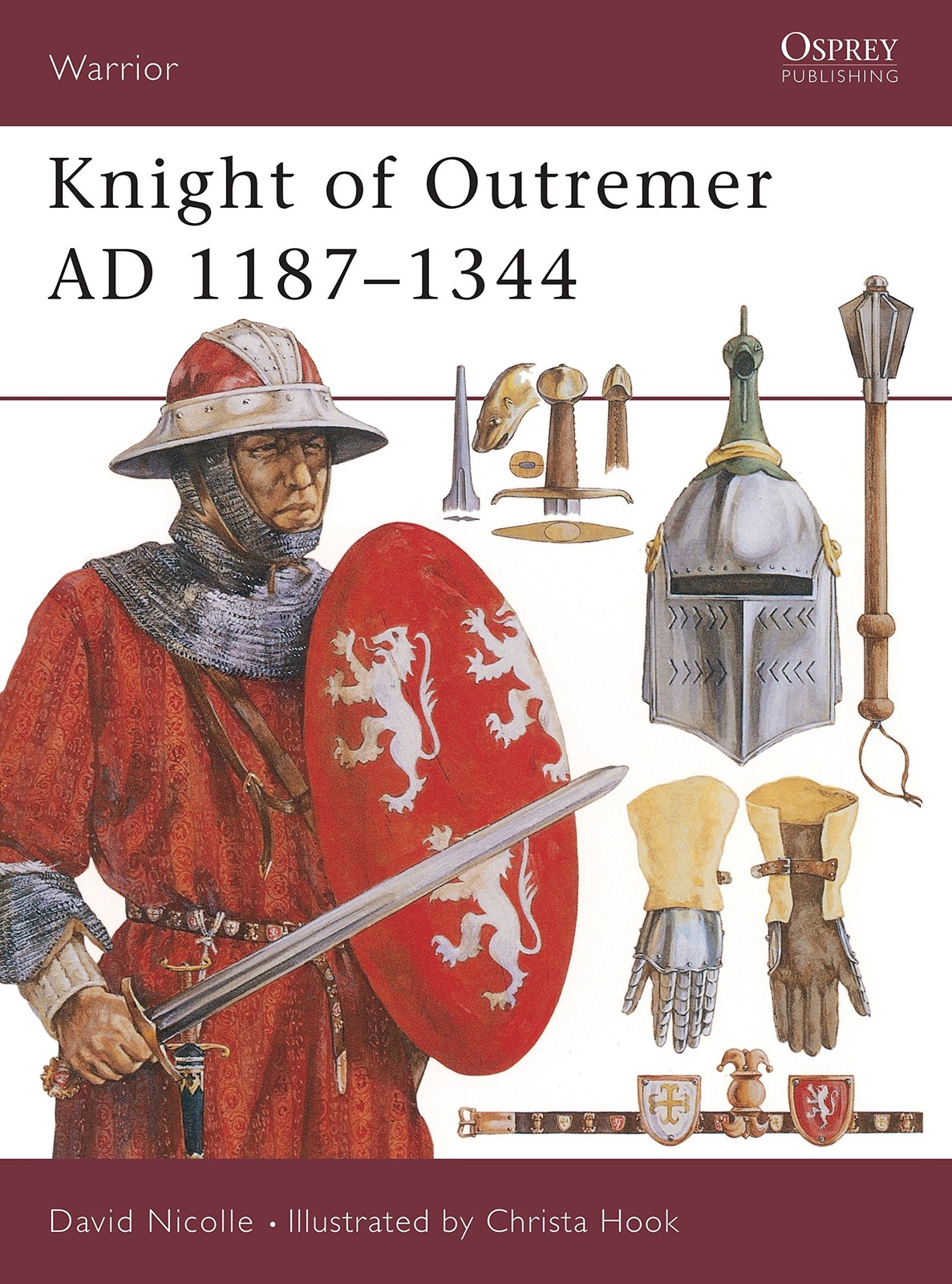 Knight of Outremer AD 1187-1344 (Warrior) by David Nicolle