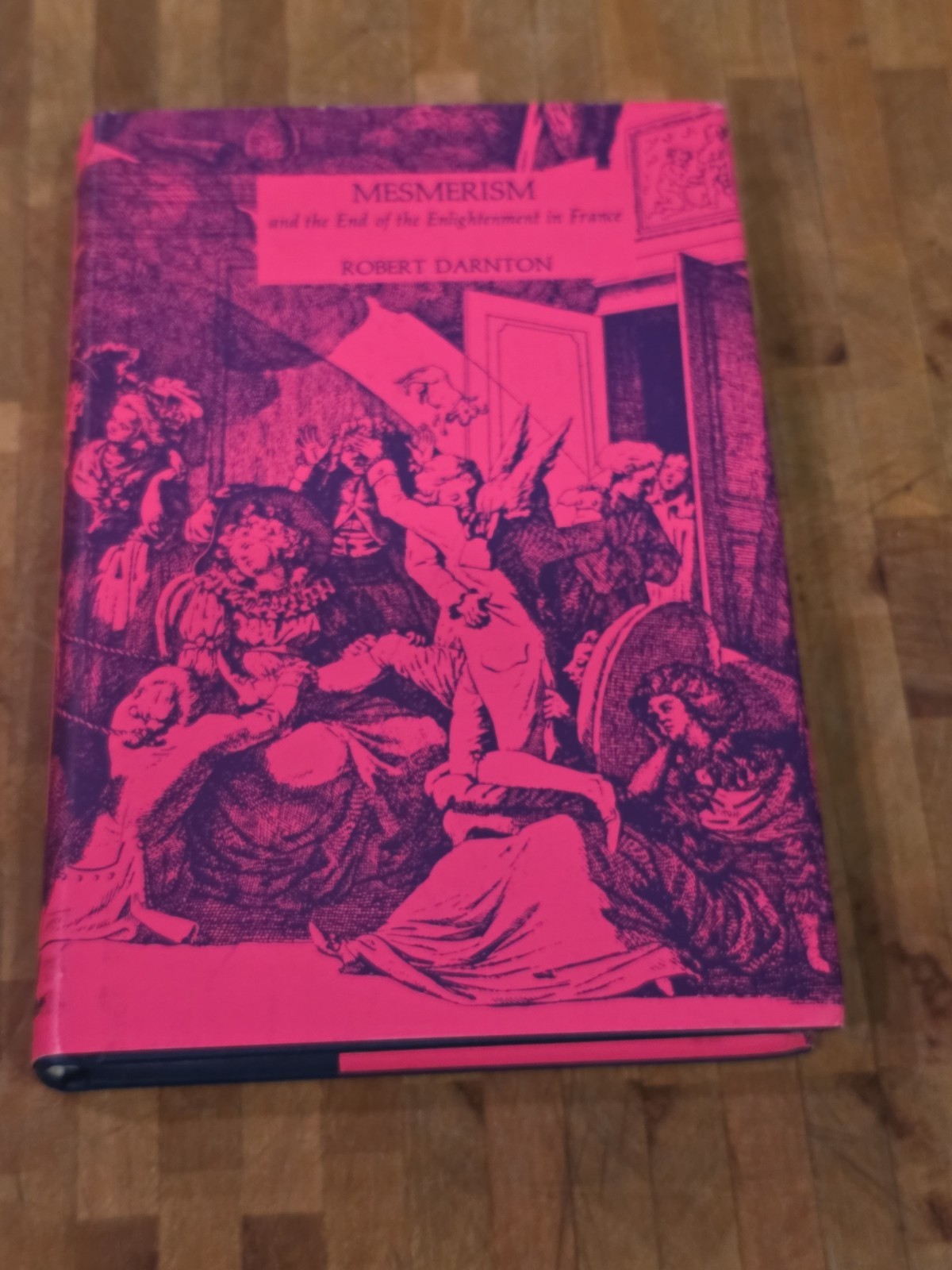 Mesmerism And The End Of The Enlightenment In France By Robert Darnton HCDJ 1968