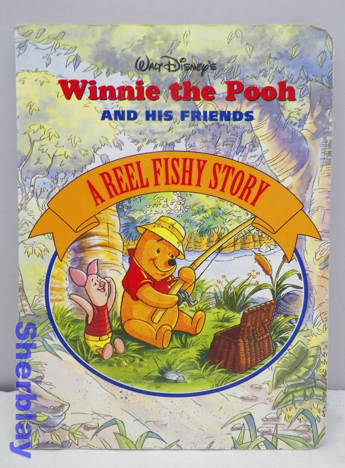 Winnie the Pooh and His Friends Board Book A Reel Fishy Story Walt Disney