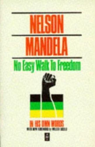 No Easy Walk to Freedom (African Writers Series) by Nelson Mandela