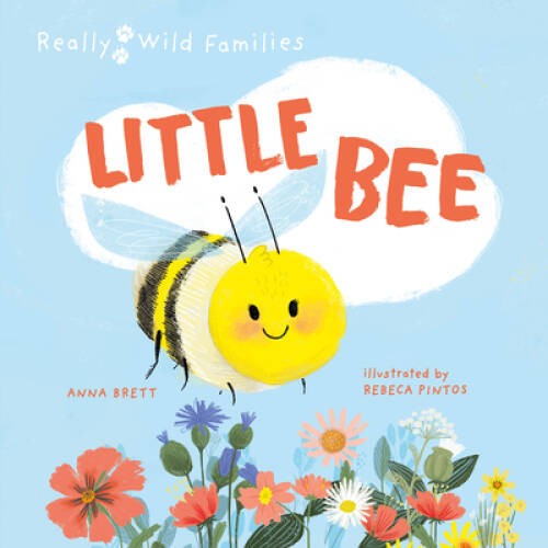 Little Bee: A Day in the Life of the Bee Brood (Really Wild Families) – GOOD